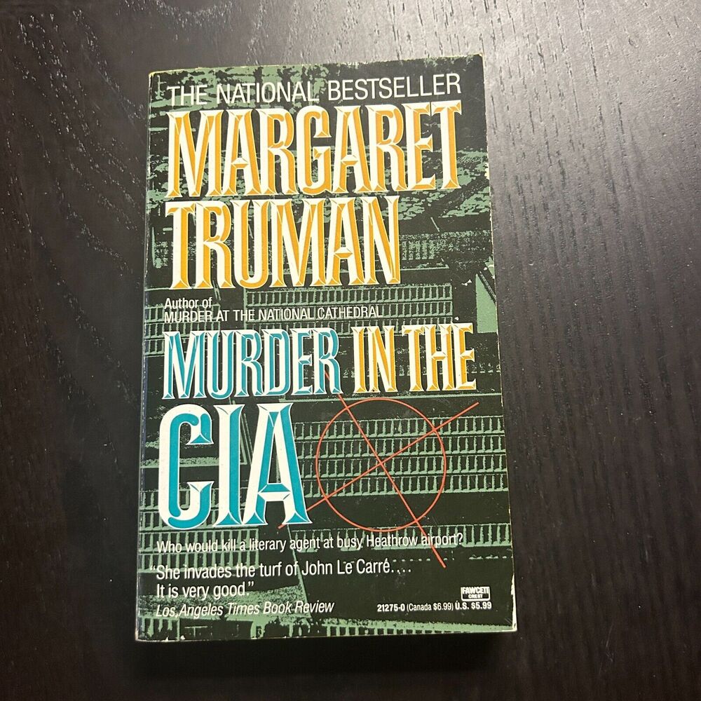 Capital Crimes Ser.: Murder in the CIA by Margaret Truman 1988